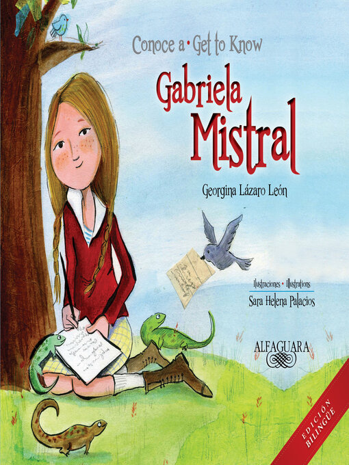 Title details for Conoce a Gabriela Mistral / Get to Know Gabriela Mistral by Georgina Lázaro León - Available